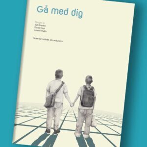 Omslaget till sånghäftet Gå med dig med noter för kör, piano och solister